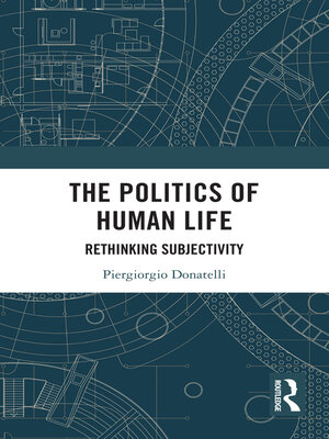 cover image of The Politics of Human Life